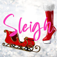 Sleigh! It's a Drag-a-Licious XxXMas Extravaganza! All December 2024!